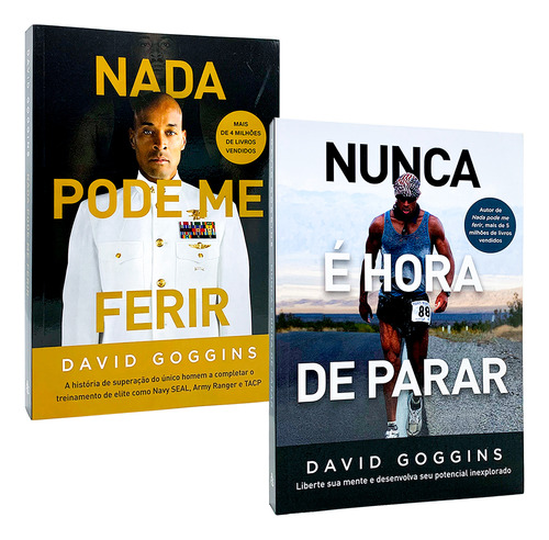 Nada Pode Me Ferir + Nunca É Hora De Parar - David Goggins -