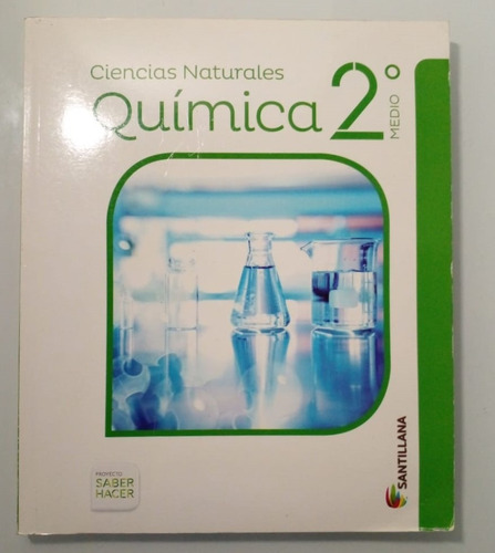 Química 2° Medio Saber Hacer, Santillana