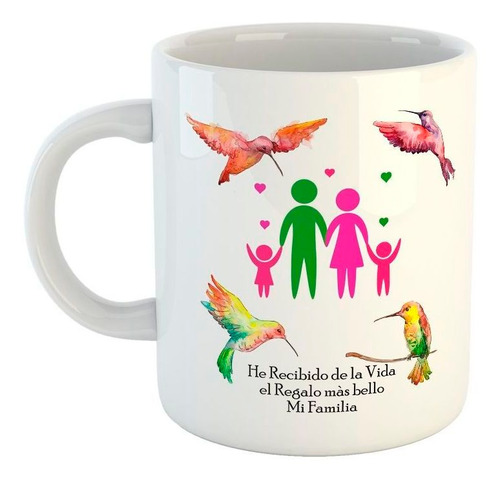 Taza De Ceramica Frase He Recibido De La Vida Family