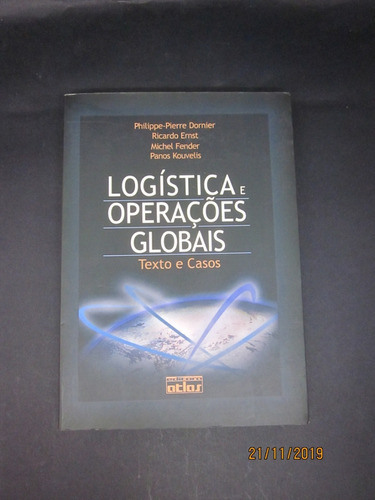 Livro Logística E Operações Globais Texto E Casos