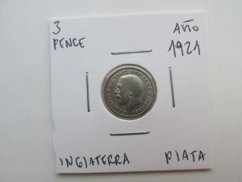 Antigua Moneda 3 Pence Inglaterra Plata Año 1921 Escasa