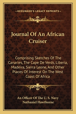 Libro Journal Of An African Cruiser: Comprising Sketches ...