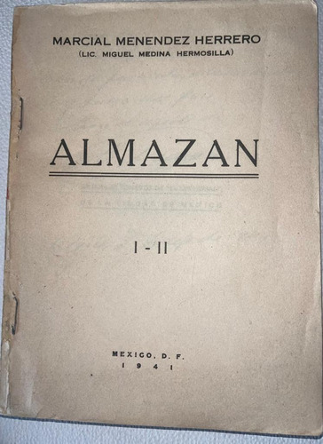 Almazán Artículos Tomados El Universal Menéndez Herrero 1941