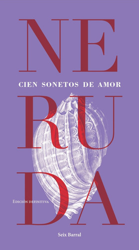 Libro Cien Sonetos De Amor De Pablo Neruda En Librería Monte