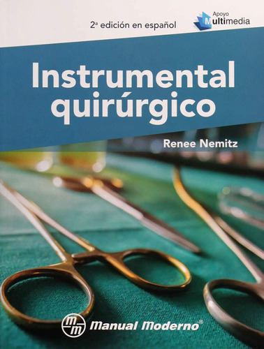 Instrumental Quirurgico (medicina) / Renee Nemitz