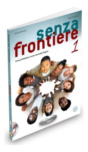 Senza Frontiere 1 - Libro + Audio Cd