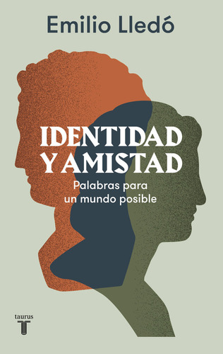 Identidad Y Amistad - Lledo,emilio