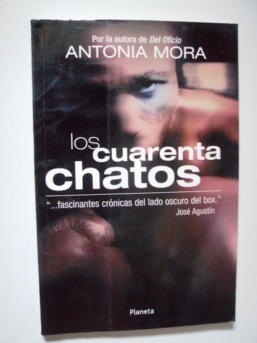 Los Cuarenta Chatos - Antonia Mora 2001