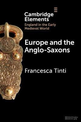 Libro Europe And The Anglo-saxons - Francesca Tinti