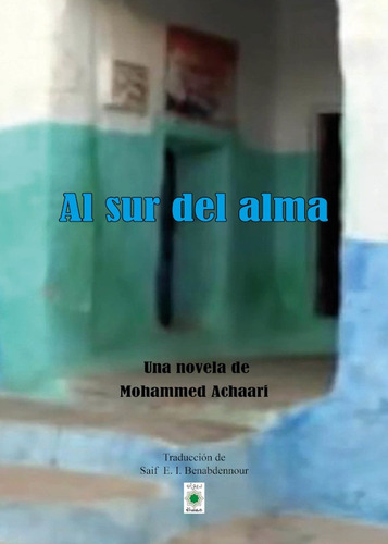 Al Sur Del Alma - Achaari, Mohammed - * 