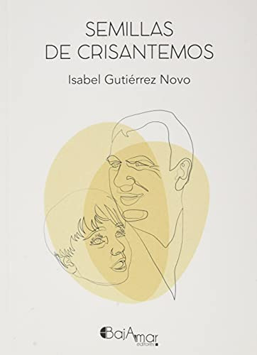 Semillas De Crisantemos - Gutierrez Novo Isabel