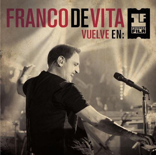 Franco De Vita Vuelve En Primera Fila | 2 Cds + Dvd Nuevo