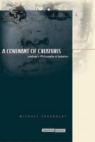 A Covenant Of Creatures, De Michael Fagenblat. Editorial Stanford University Press, Tapa Blanda En Inglés