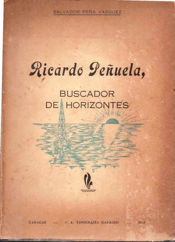 Ricardo Peñuela Buscador De Horizonte