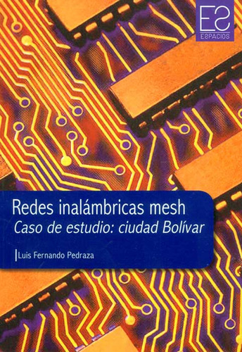 Redes Inalámbricas Mesh Caso De Estudio Ciudad Bolívar