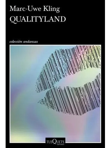Qualityland - Marc-uwe Kling