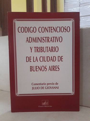 Código Contencioso Administrativo Tributario Bs As. Giovanni