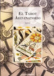 El Tarot Adivinatorio - Clave Para Echar Las Cartas Y La...