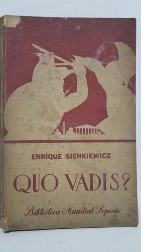 Quo Vadis?. Por Enrique Sienkiewicz.