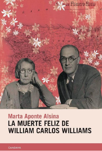 Libro - La Muerte Feliz De William Carlos Williams, De Apon