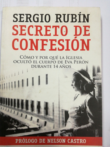 Secreto De Confesion  Sergio Rubín