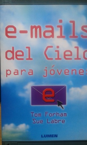 E - Mails Del Cielo Para Jóvenes / Forham - Labre