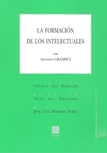 Formacion De Los Intelectuales - Gramsci, Antonio
