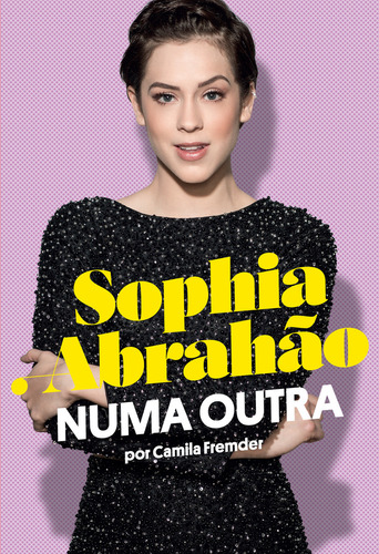 Numa outra, de Abrahão, Sophia. Editora Paralela (cia), capa mole, edição 1 em português