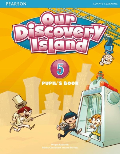 Our Discovery Island 5 Sb-roderick, Megan-pearson Elt