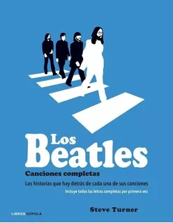 Beatles, Los. Canciones Completas