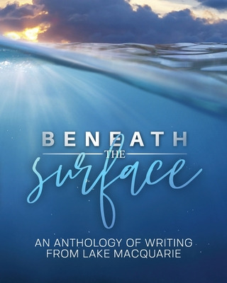 Libro Beneath The Surface: An Anthology Of Writing From L...