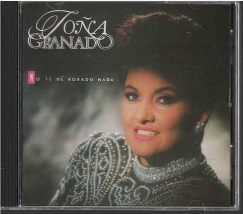 Cd - Toña Granado / No Te He Robado Nada