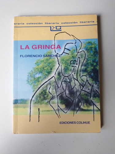 La Gringa Florencio Sanchez