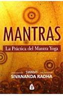 Libro Mantras La Practica Del Mantra Yoga Rustica De Radha,