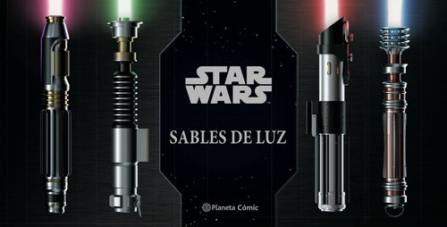 Libro: Star Wars Sables De Luz. Wallace, Danielle. Planeta C