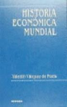 Historia Economica Mundial  Valentn Vzquez De Pradaqwe