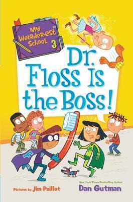 Libro My Weirder-est School: Dr. Floss Is The Boss! - Dan...