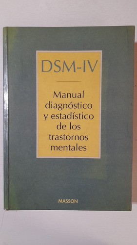 Dsm Iv - Manual Diagnóstico Y Estadístico...
