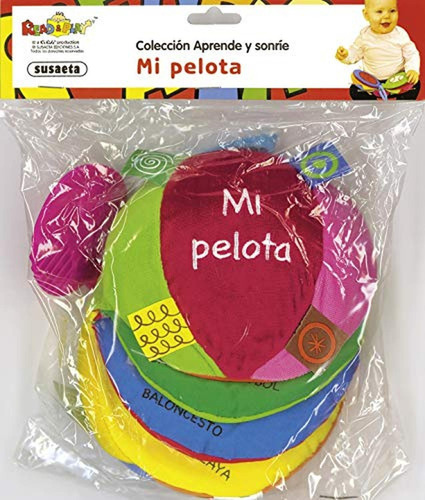 Mi Pelota (Aprende Y Sonríe), de Susaeta, Equipo. Editorial Susaeta, tapa pasta blanda, edición illustrated en español, 2021