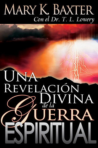 Libro: Una Revelación Divina De La Guerra Espiritual (spanis