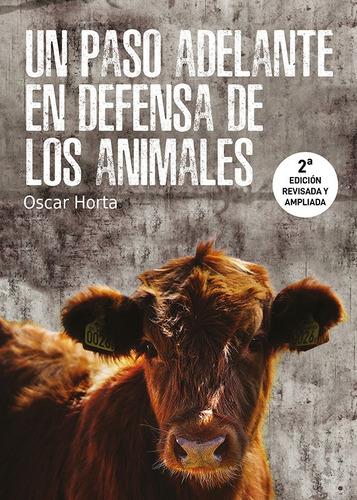 Un Paso Adelante En Defensa De Los Animales 2a Ed.