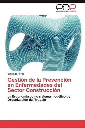 Libro: Gestión De La Prevención En Enfermedades Del Sector C