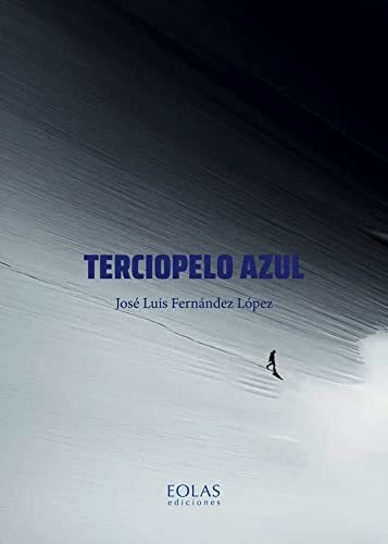 Terciopelo Azul - Fernandez Lopez Jose Luis