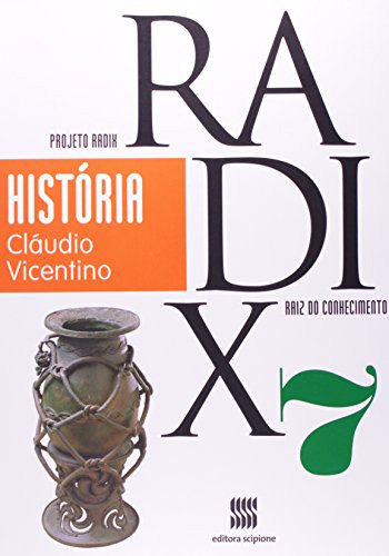 Libro Projeto Radix História 7º Ano De Cláudio Vicentino Sci