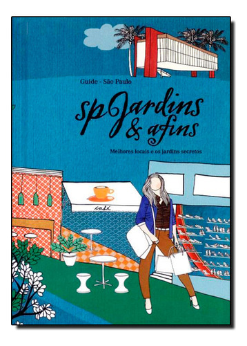 Sp Jardins & Afins, De Rosangela  Lyra. Editora Lugares E Ideias, Capa Dura Em Português