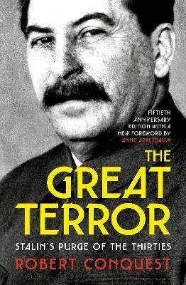 The Great Terror : Stalin's Purge Of The Thirties - Robert C