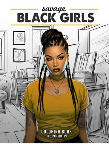 Libro: Savage Black Girls Coloring Book 125 Portraits: Afric