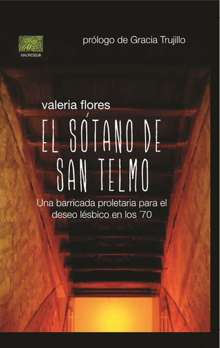 Libro El Sótano De San Telmo - Valeria Flores