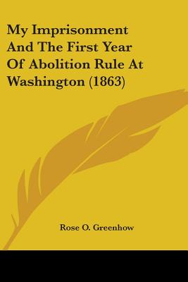 Libro My Imprisonment And The First Year Of Abolition Rul...