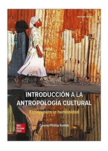 Imagen 1 de 3 de Introduccion A La Antropologia Cultural : Espejo Para La Hu
